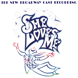 She Loves Me (The New Broadway Cast Recording) album