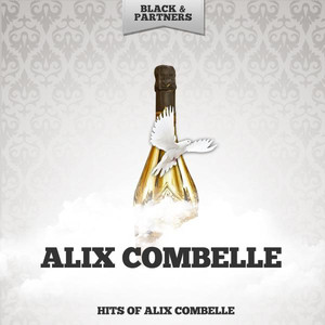 Hits of Alix Combelle cover
