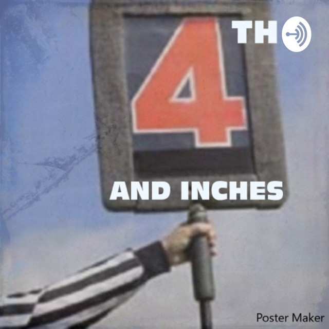 4th and Inches | Podcast on Spotify