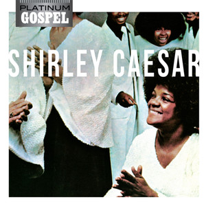 Platinum Gospel-Shirley Caesar album