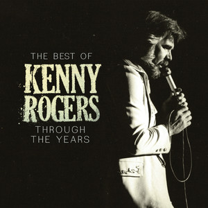 The Best Of Kenny Rogers: Through The Years album