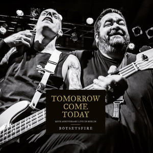 Tomorrow Come Today: 20th Anniversary Live in Berlin album