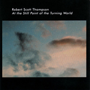 At the Still Point of the Turning World cover