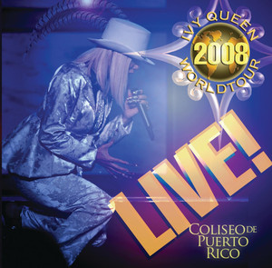 Ivy Queen 2008 World Tour Live! album