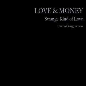 Strange Kind of Love (Live In Glasgow 2011) cover