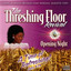 The Threshing Floor Revival: Opening Night cover