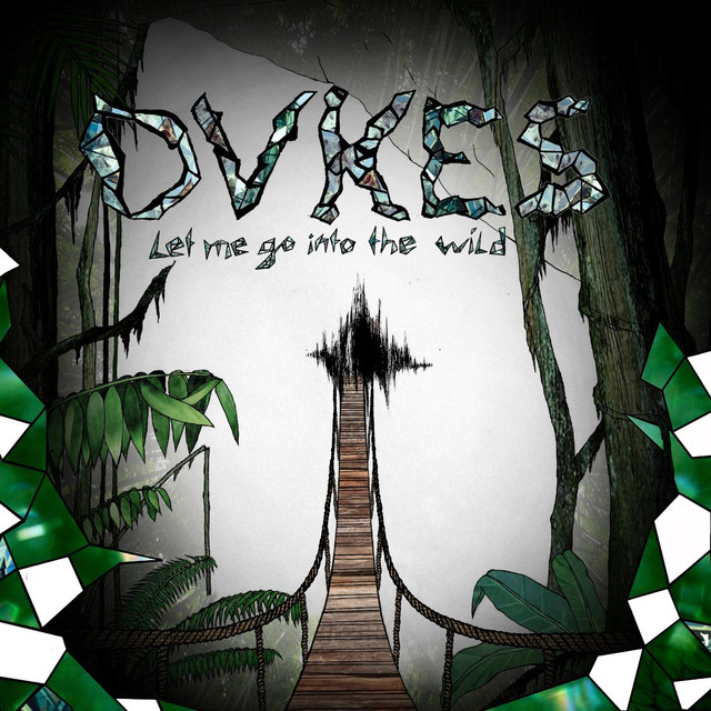 Let Me Go Into The Wild cover