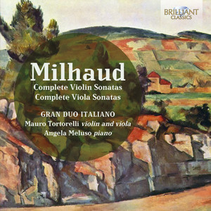 Milhaud: Complete Violin and Viola Sonatas album