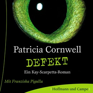 Kay Scarpetta, Folge 14: Defekt (Gekürzt) Audiobook