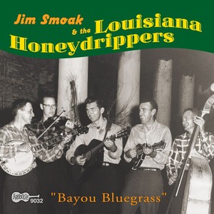 Jim Smoak & the Louisiana Honeydrippers