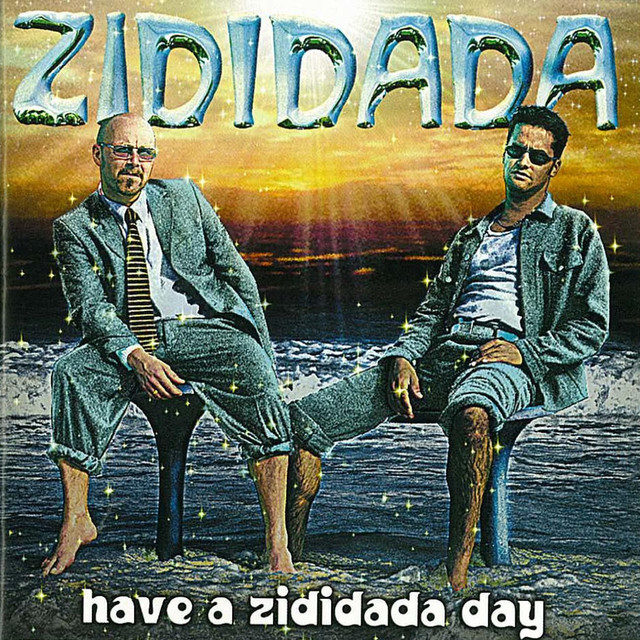 Have A Zididada Day cover