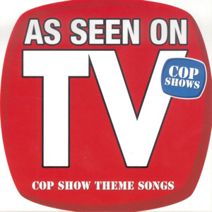 As Seen on TV: Cop Show Theme Songs album