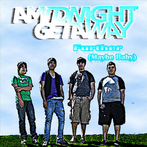 A Midnight Getaway!