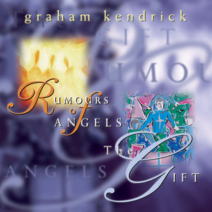 Rumours of Angels / The Gift album