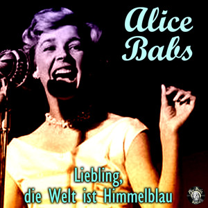 Liebling, die Welt ist himmelblau cover