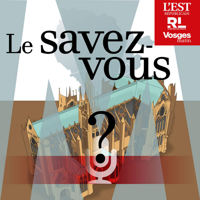 Le savezvous ? Metz Podcast on Spotify