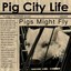 Pig City Life Albumcover