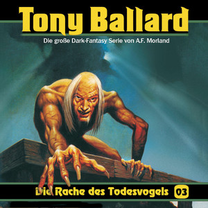 Folge 03 - Die Rache des Todesvogels