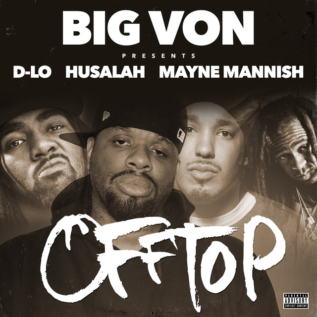 Off Top (feat. D-Lo, Husalah, & Mayne Mannish) - Single cover art