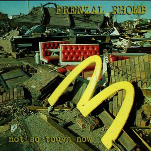 Not So Tough Now album
