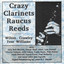 Crazy Clarinets & Raucus Reeds Albumcover