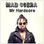Mr Hardcore cover