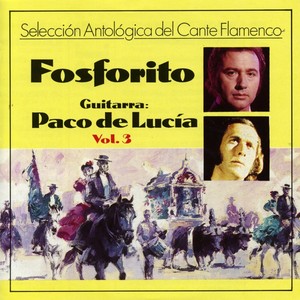 Selección Antologica del Cante Flamenco, Vol. 3 (feat. Paco de Lucia) Albumcover