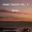 Vol. 5: Fever... - Demo Tracks Albumcover