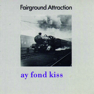 Ay Fond Kiss album