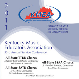 Kentucky Music Educators Association 53rd Annual Service Conference - All-State TTBB Chorus / All-State SATB Chorus / All-State SSAA Chorus album