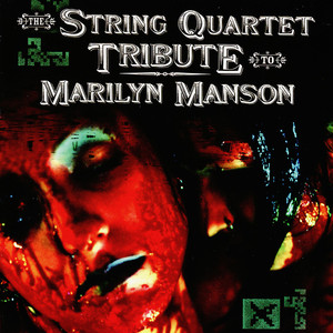 The String Quartet Tribute To Marilyn Manson album