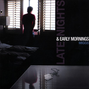 Late Nights & Early Mornings album