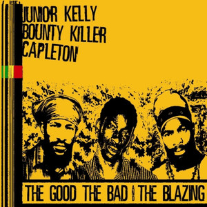 The Good, The Bad & The Blazing album