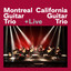 Montreal Guitar Trio + California Guitar Trio + Live cover