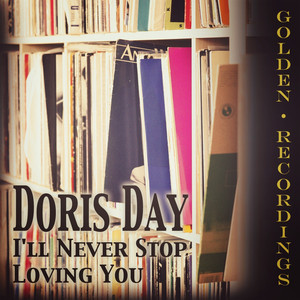 I'll Never Stop Loving You album