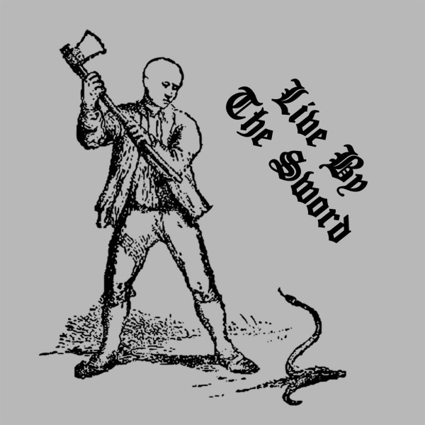 Live By The Sword Photo