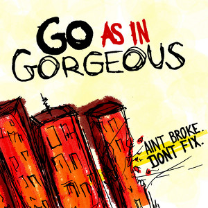 Go As In Gorgeous