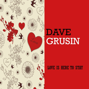 Love Is Here To Stay album