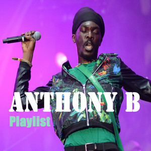 Anthony B : Playlist album