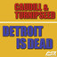 Detroit is Dead Albumcover