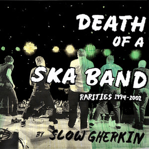 Death of a Ska Band: Rarities 1994-2002 cover