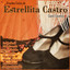 Grandes Éxitos de Estrellita Castro - Copla Española Albumcover