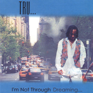 I'm Not Through Dreaming cover