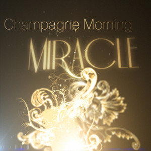 Champagne Morning