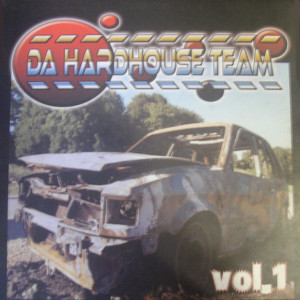 Da Hardhouse Team Vol.1
