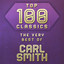 Top 100 Classics - The Very Best of Carl Smith cover