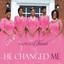He Changed Me Albumcover