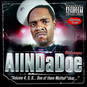 Allndadoe "Volume 4, 5, 6... One Of Them Muthaf*ckaz..." album