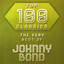 Top 100 Classics - The Very Best of Johnny Bond cover