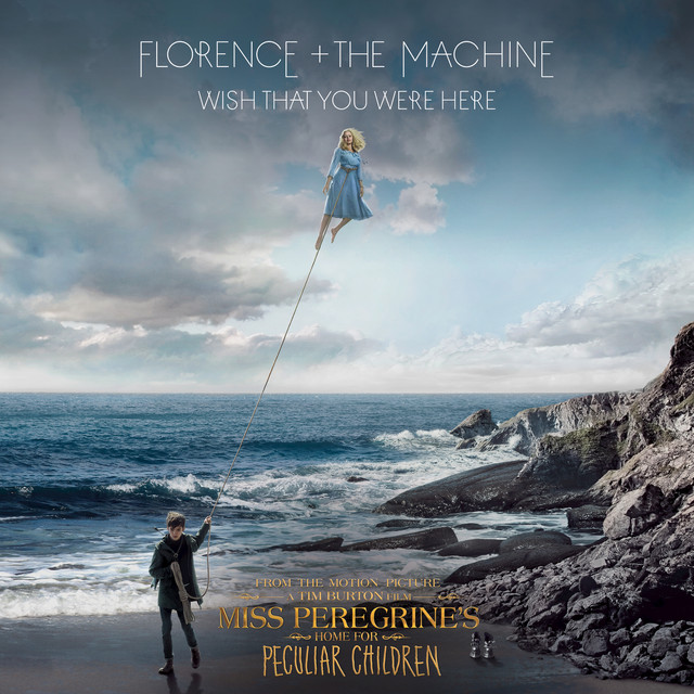 Wish That You Were Here (from “miss Peregrine’s Home For Peculiar Children” Original Motion Picture Soundtrack) cover